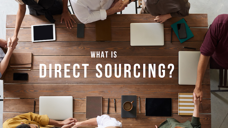 What is Direct Sourcing?