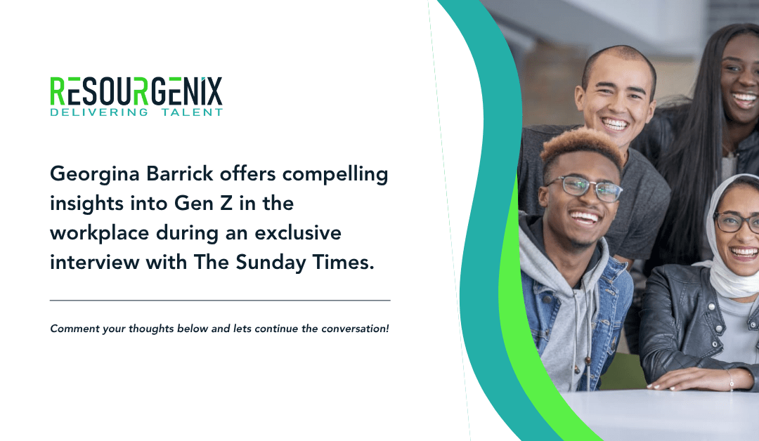 Georgina Barrick offers compelling insights into Gen Z in the workplace during an exclusive interview with The Sunday Times.